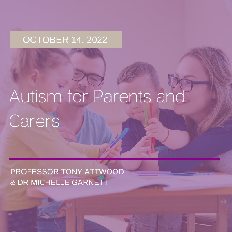 LIVE WEBCAST: Autism for Parents and Carers LIVE WEBCAST: Autism for Parents and Carers